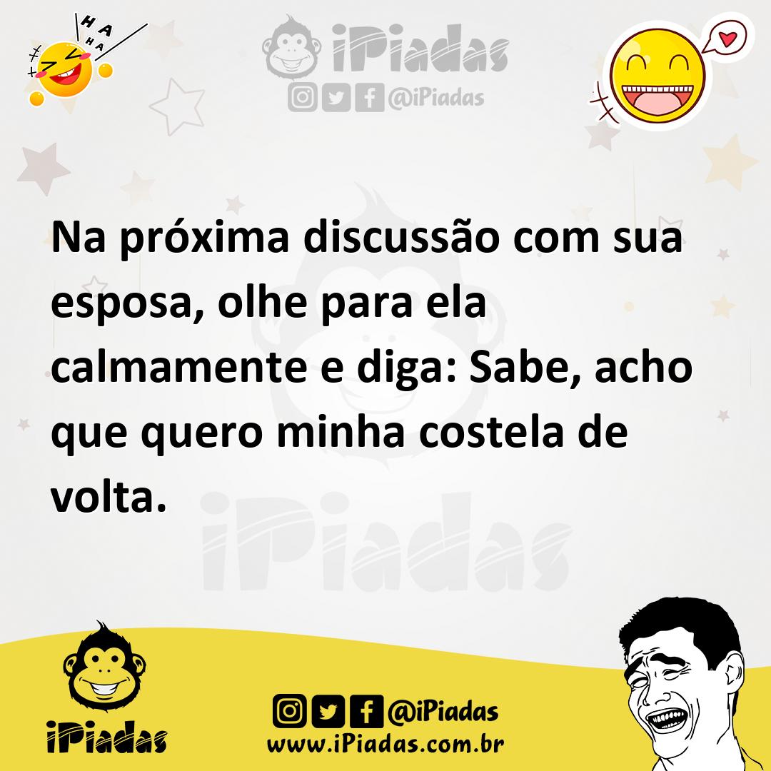 Ilustração de Na próxima discussão com sua esposa, olhe para ela calmamente e diga:... no iPiadas
