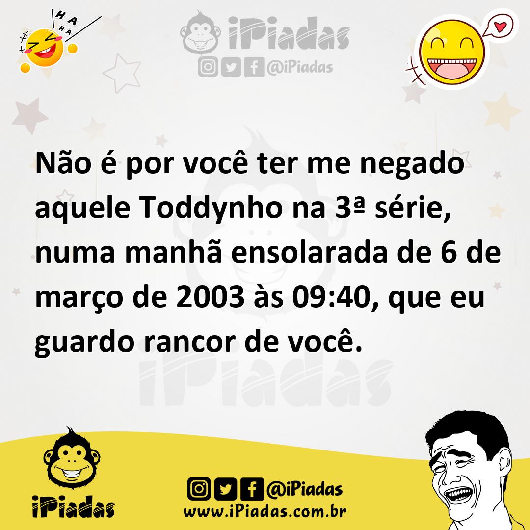 Ilustração de Não é por você ter me negado aquele Toddynho na 3ª série, numa manhã e... no iPiadas