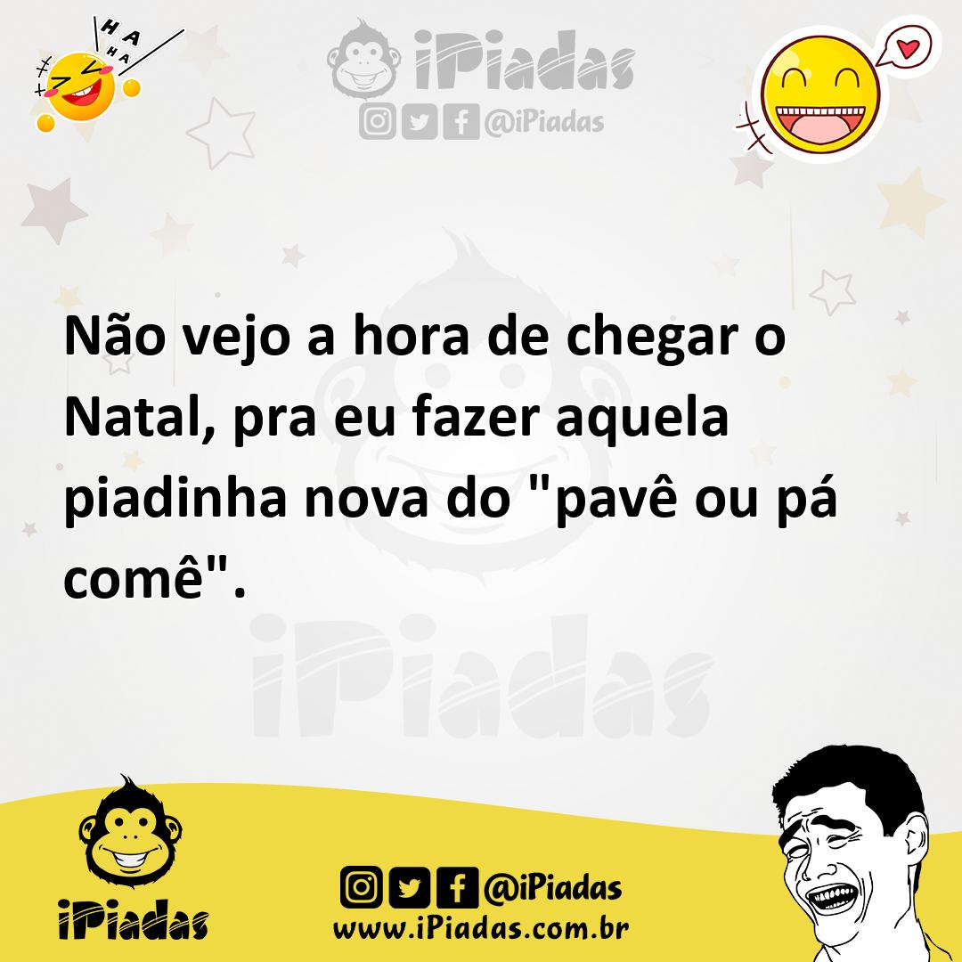 Ilustração de Não vejo a hora de chegar o Natal, pra eu fazer aquela piadinha nova d... no iPiadas
