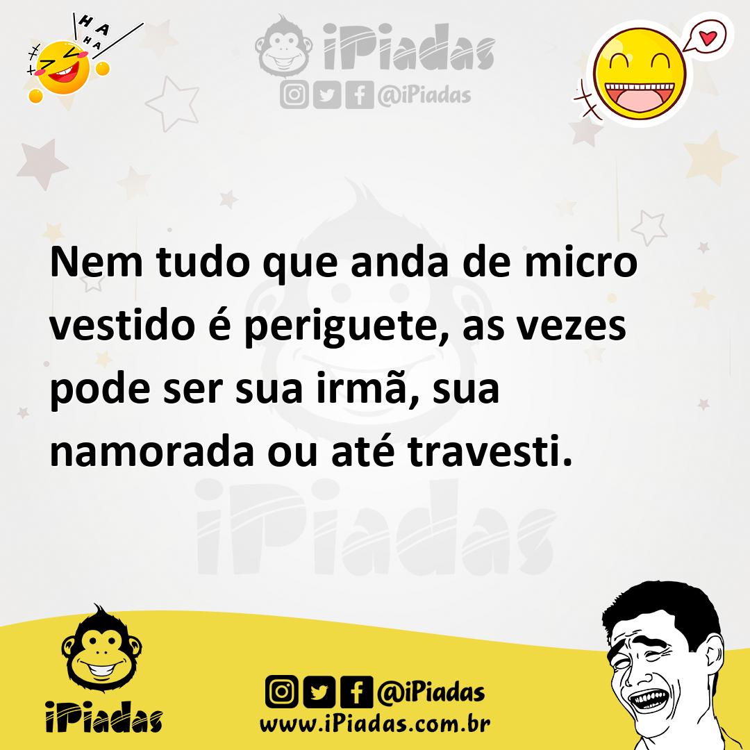Ilustração de Nem tudo que anda de micro vestido é periguete, as vezes pode ser sua... no iPiadas