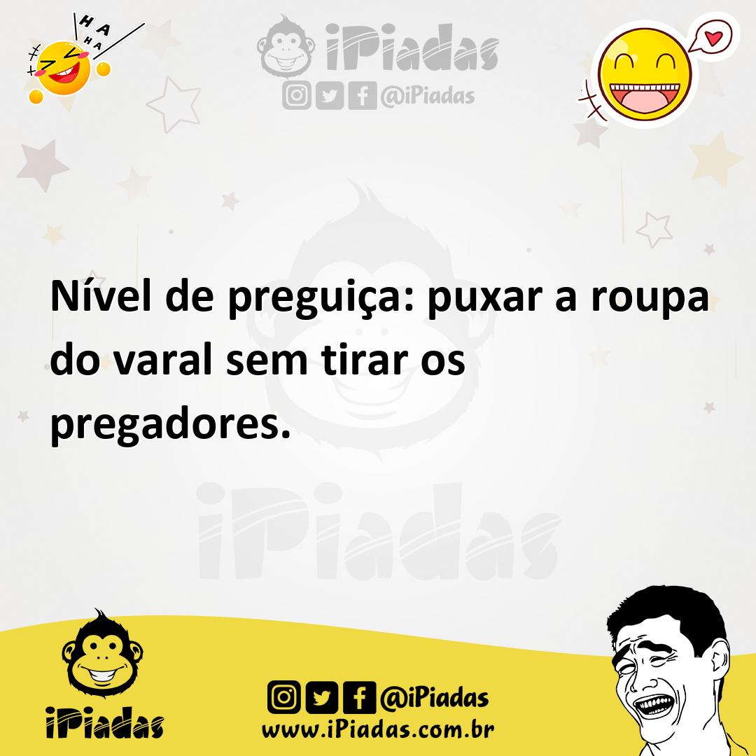 Ilustração de Nível de preguiça: puxar a roupa do varal sem tirar os pregadores. no iPiadas