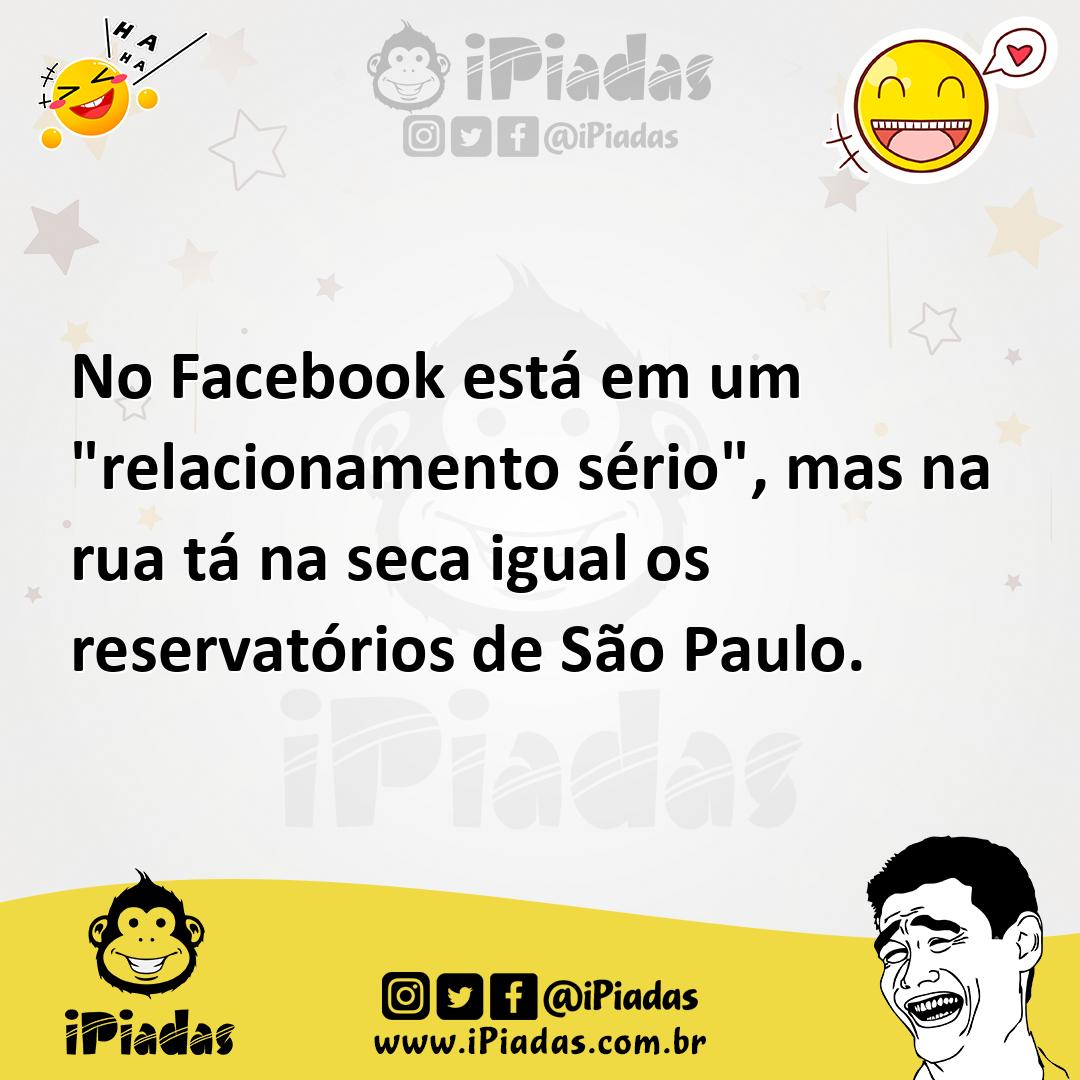 Ilustração de No Facebook está em um "relacionamento sério", mas na rua tá na seca i... no iPiadas