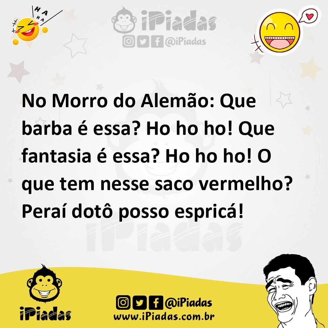 Ilustração de No Morro do Alemão: Que barba é essa? Ho ho ho! Que fantasia é essa? H... no iPiadas