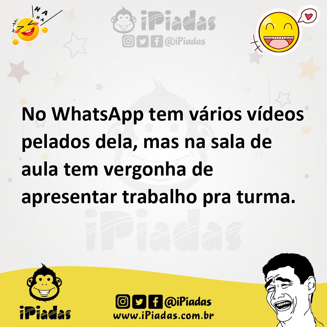 Ilustração de No WhatsApp tem vários vídeos pelados dela, mas na sala de aula tem ve... no iPiadas