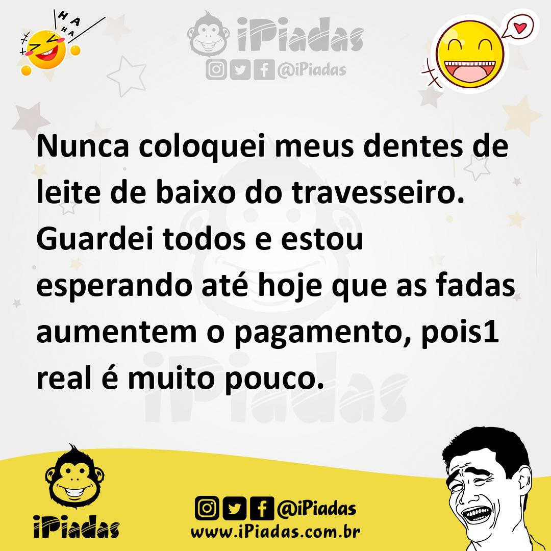 Ilustração de Nunca coloquei meus dentes de leite de baixo do travesseiro. Guardei t... no iPiadas