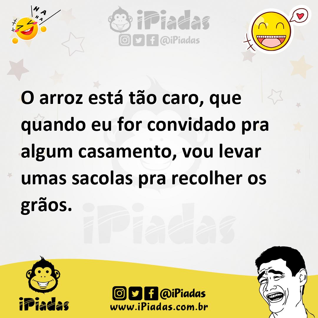 Ilustração de O arroz está tão caro, que quando eu for convidado pra algum casamento... no iPiadas