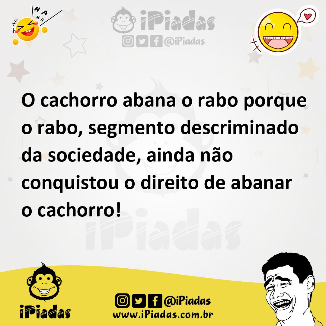 Ilustração de O cachorro abana o rabo porque o rabo, segmento descriminado da socied... no iPiadas