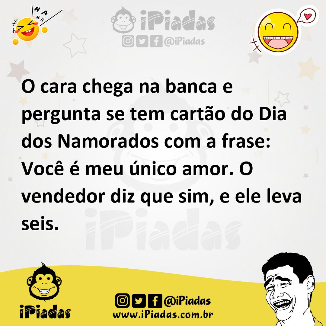 Ilustração de O cara chega na banca e pergunta se tem cartão do Dia dos Namorados co... no iPiadas