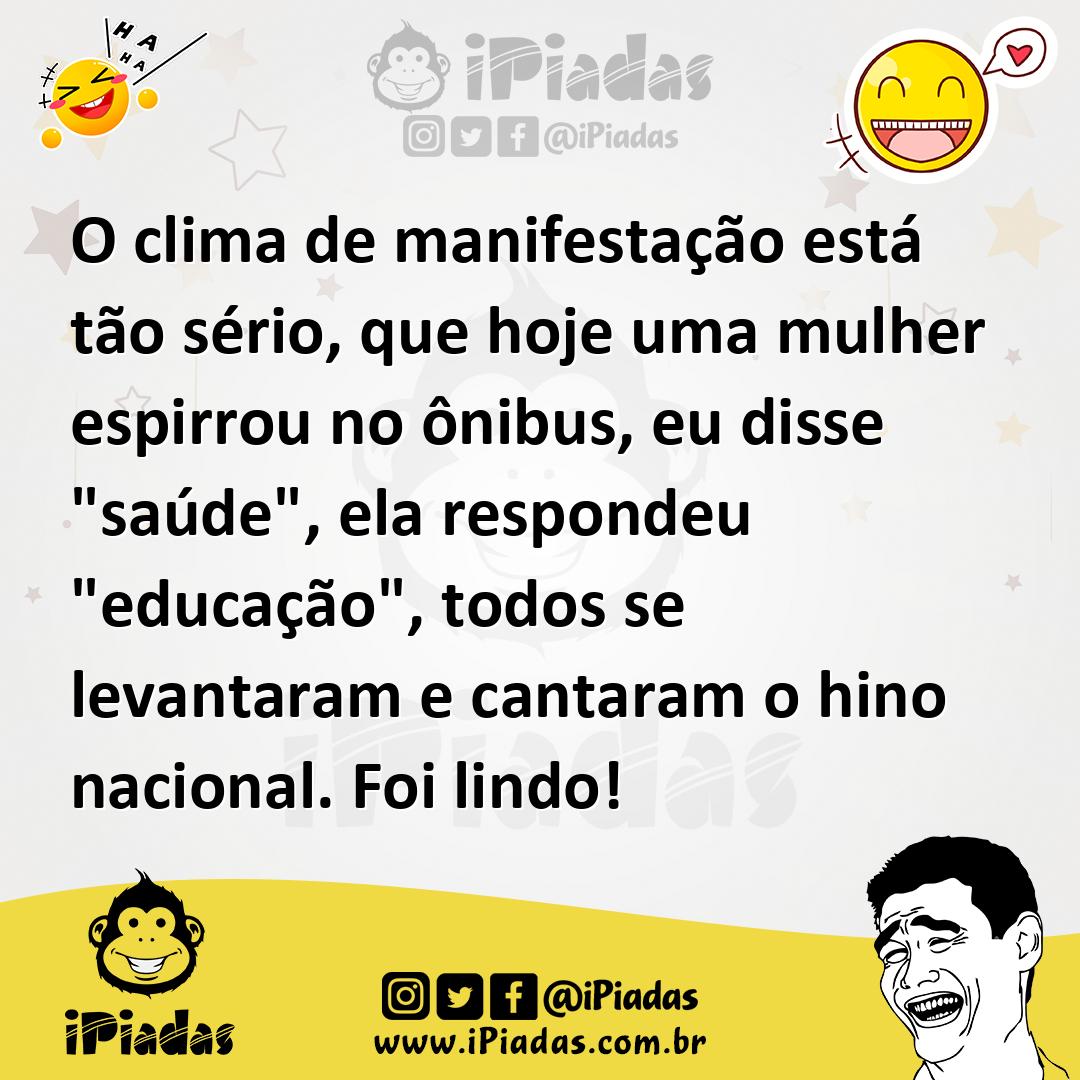 Ilustração de O clima de manifestação está tão sério, que hoje uma mulher espirrou n... no iPiadas
