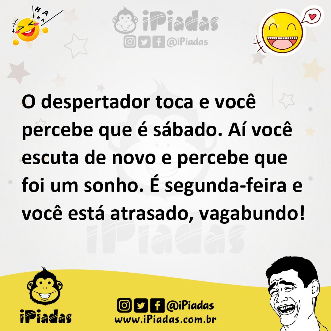 Ilustração de O despertador toca e você percebe que é sábado. Aí você escuta de novo... no iPiadas