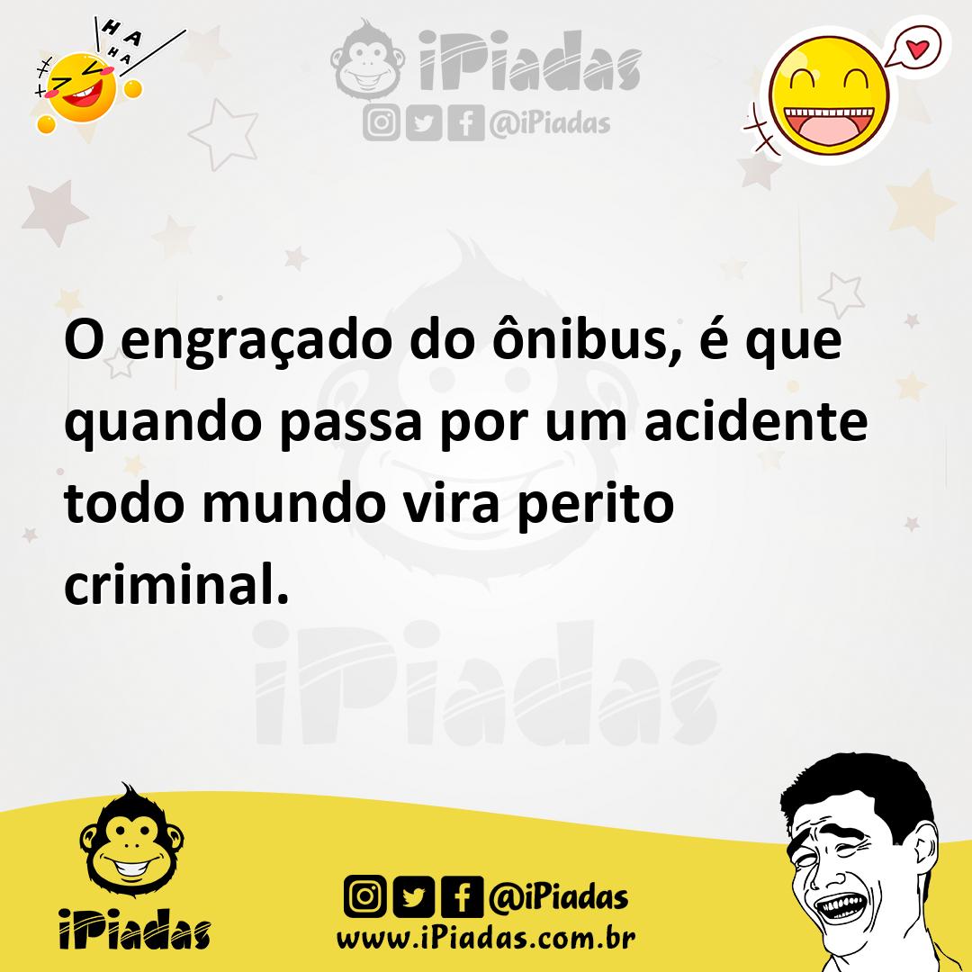 Ilustração de O engraçado do ônibus, é que quando passa por um acidente todo mundo v... no iPiadas