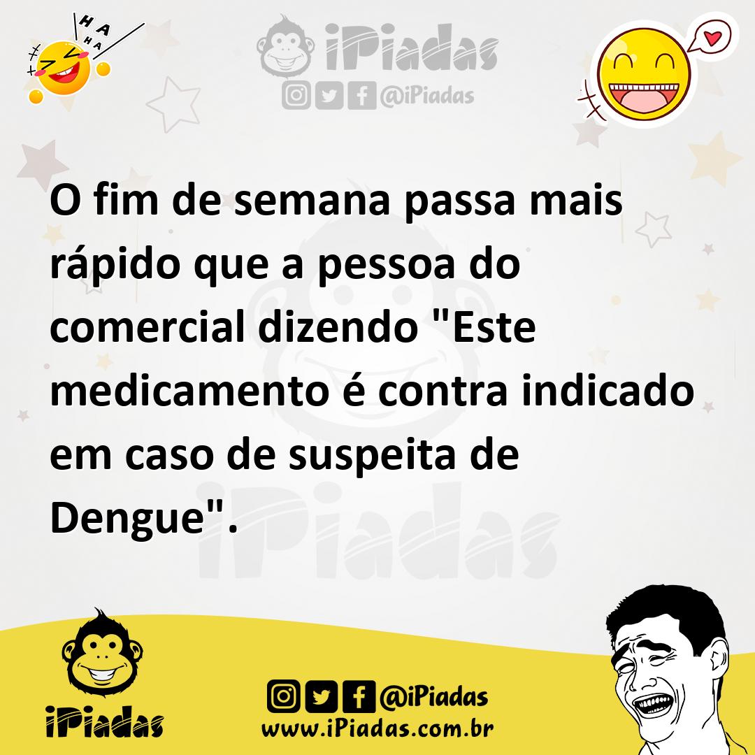 Ilustração de O fim de semana passa mais rápido que a pessoa do comercial dizendo "E... no iPiadas