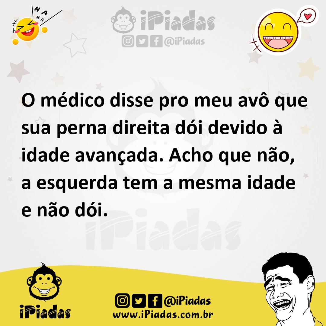 Ilustração de O médico disse pro meu avô que sua perna direita dói devido à idade av... no iPiadas