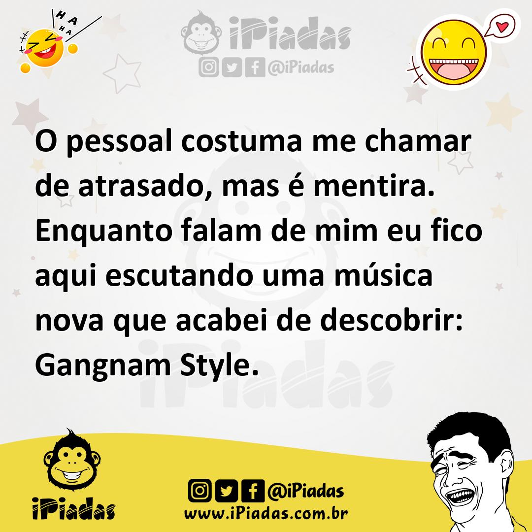Ilustração de O pessoal costuma me chamar de atrasado, mas é mentira. Enquanto falam... no iPiadas