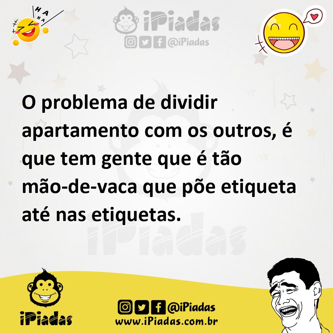 Ilustração de O problema de dividir apartamento com os outros, é que tem gente que é... no iPiadas