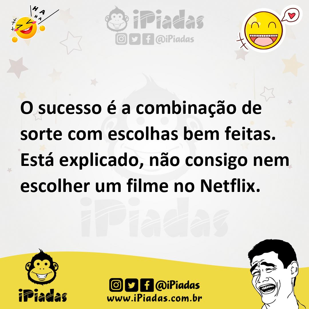 Ilustração de O sucesso é a combinação de sorte com escolhas bem feitas. Está explic... no iPiadas