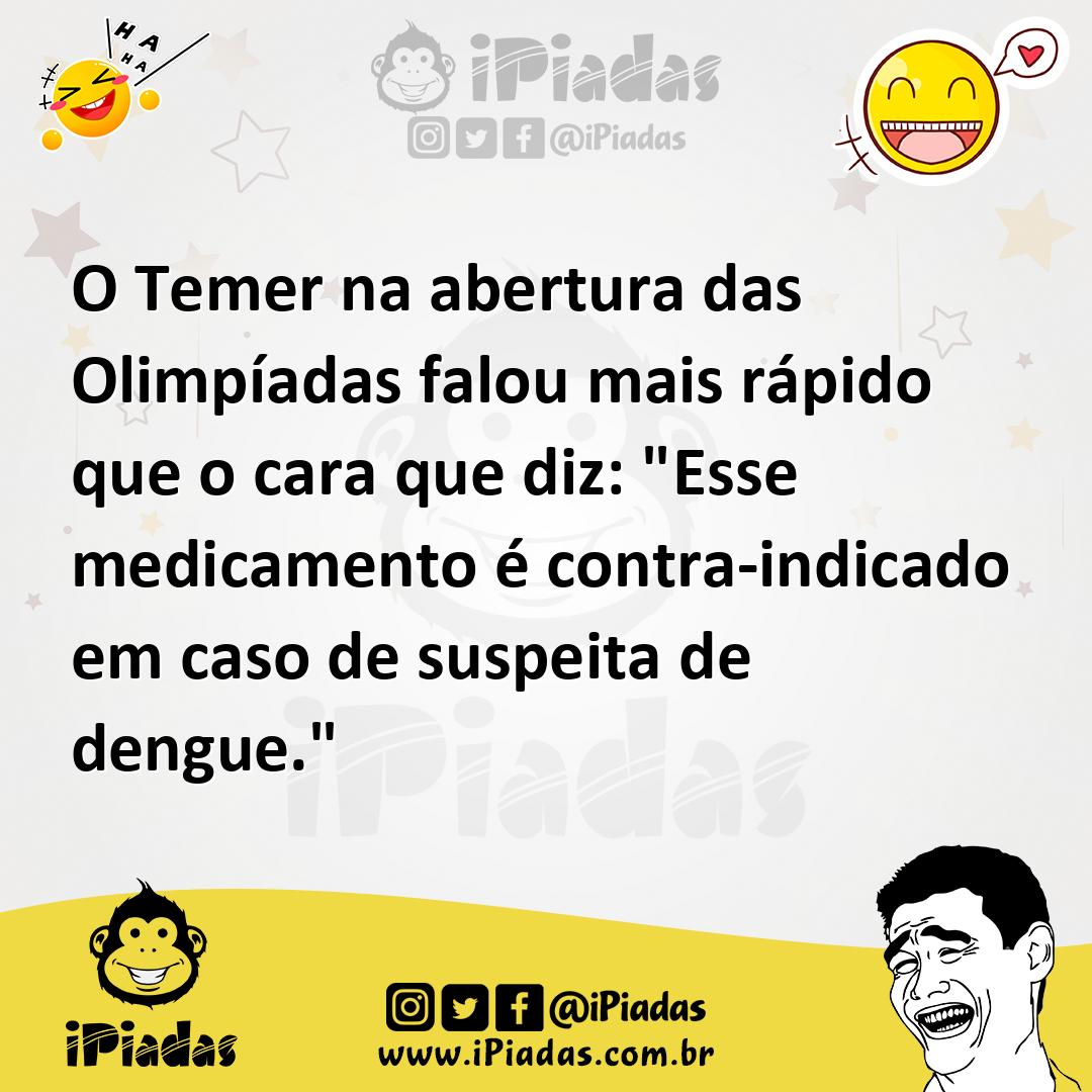 Ilustração de O Temer na abertura das Olimpíadas falou mais rápido que o cara que di... no iPiadas