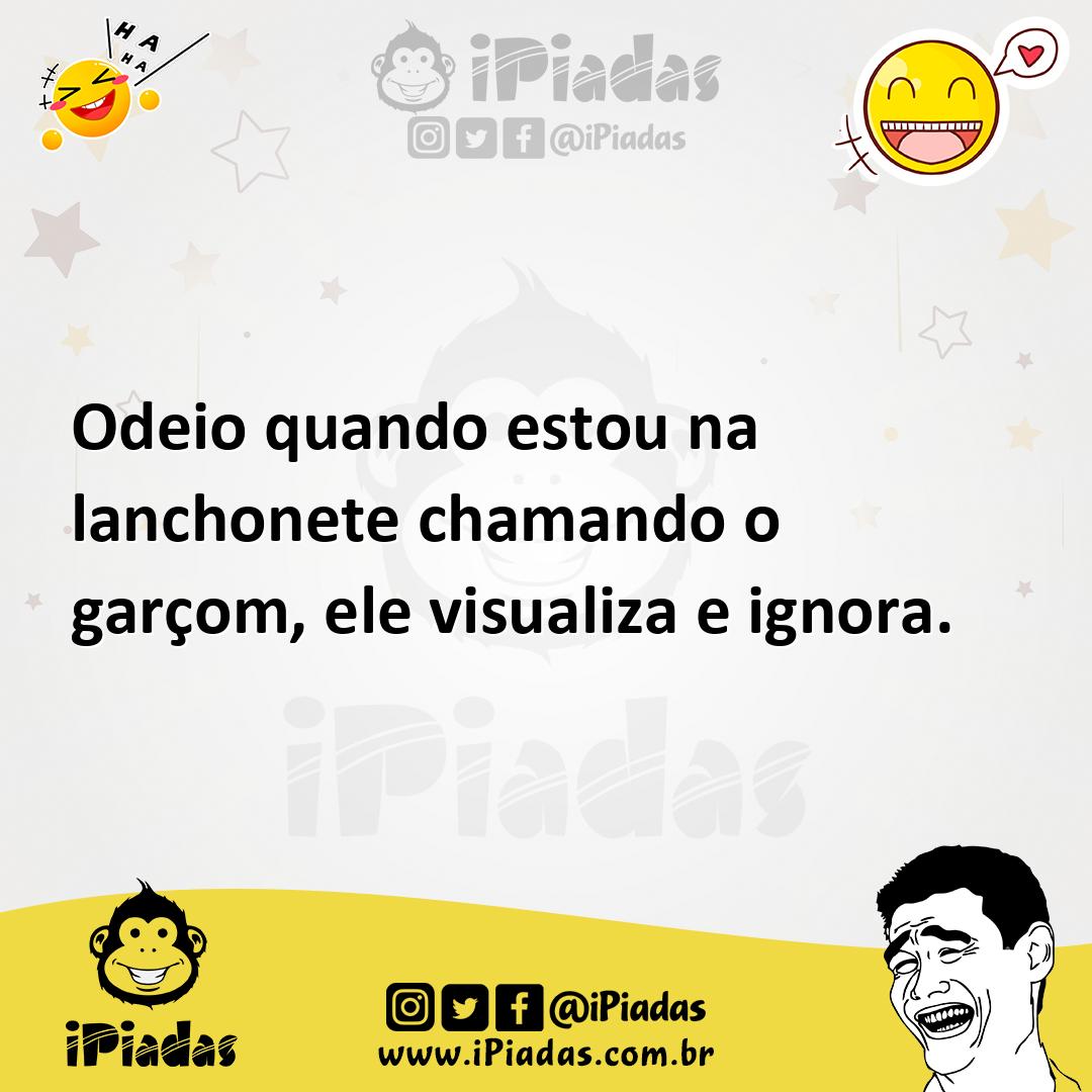 Ilustração de Odeio quando estou na lanchonete chamando o garçom, ele visualiza e ig... no iPiadas