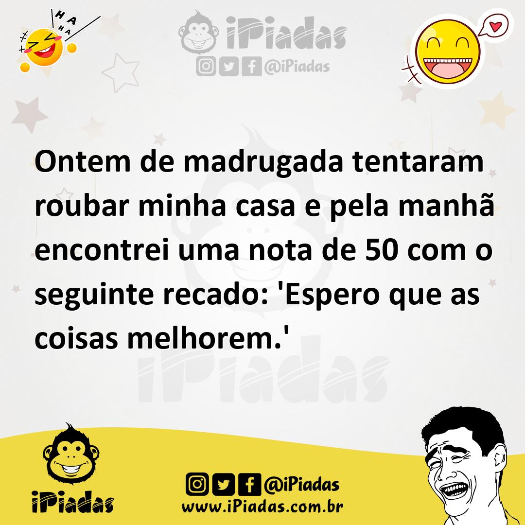 Ilustração de Ontem de madrugada tentaram roubar minha casa e pela manhã encontrei u... no iPiadas
