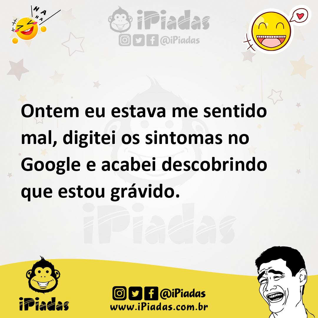 Ilustração de Ontem eu estava me sentido mal, digitei os sintomas no Google e acabei... no iPiadas