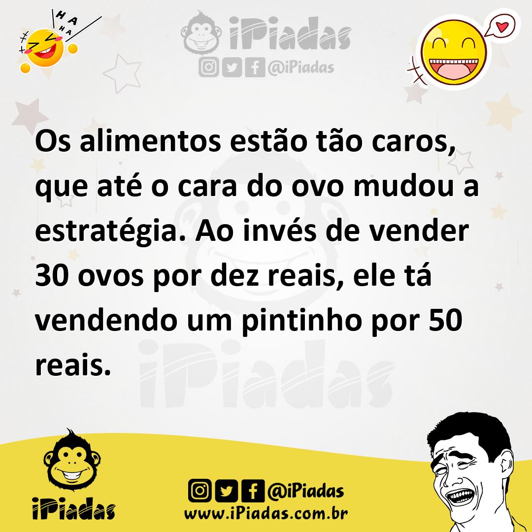 Ilustração de Os alimentos estão tão caros, que até o cara do ovo mudou a estratégia... no iPiadas