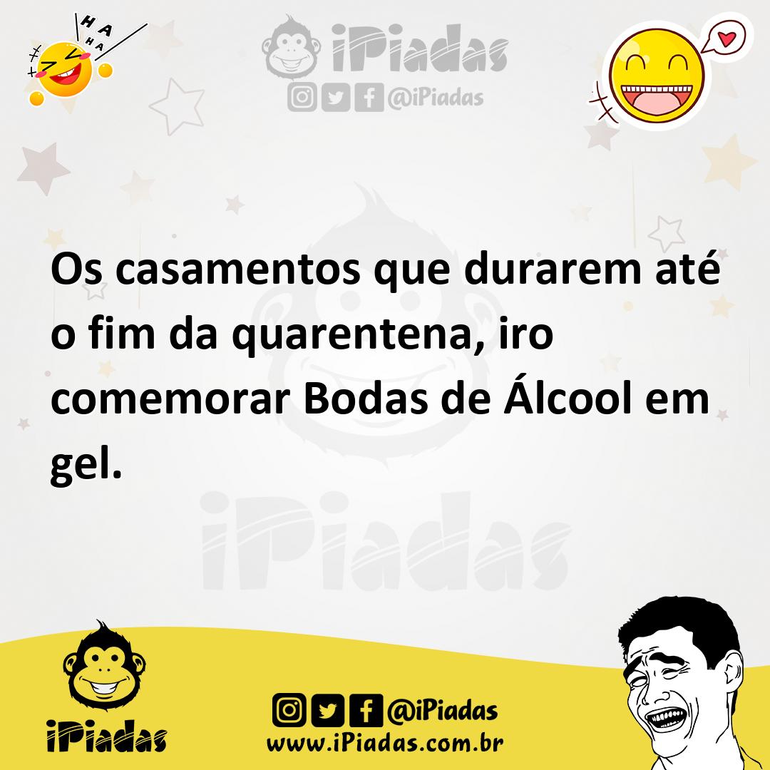 Ilustração de Os casamentos que durarem até o fim da quarentena, iro comemorar Bodas... no iPiadas