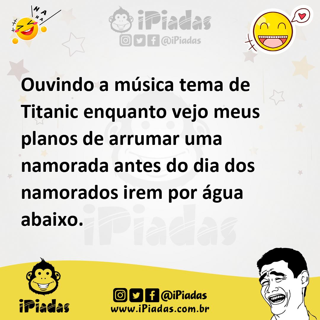 Ilustração de Ouvindo a música tema de Titanic enquanto vejo meus planos de arrumar... no iPiadas