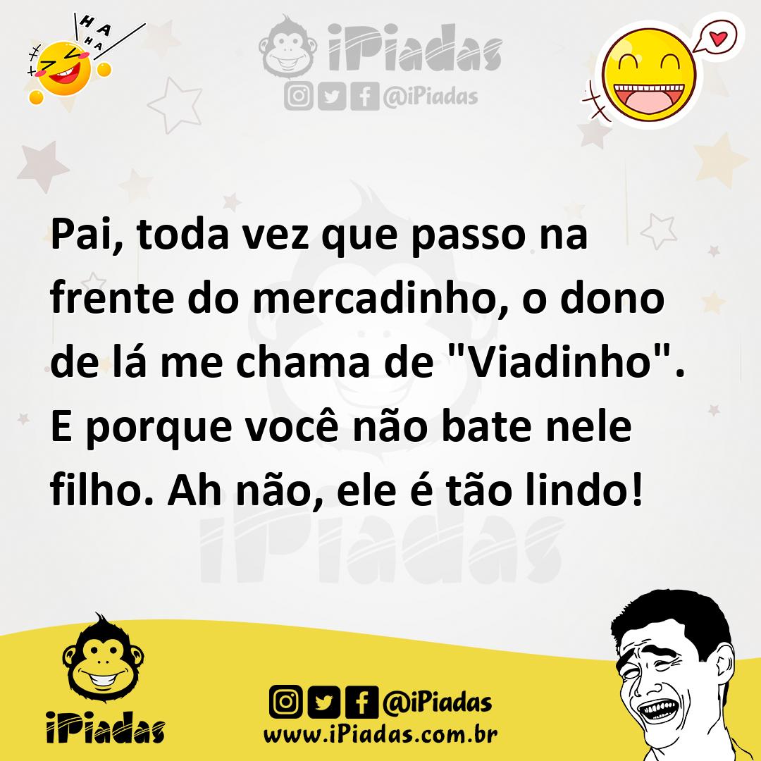 Ilustração de Pai, toda vez que passo na frente do mercadinho, o dono de lá me chama... no iPiadas