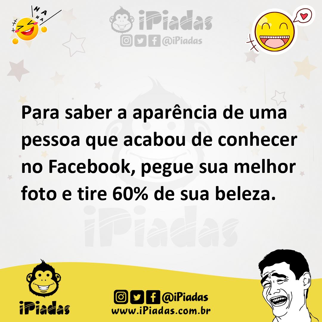 Ilustração de Para saber a aparência de uma pessoa que acabou de conhecer no Faceboo... no iPiadas