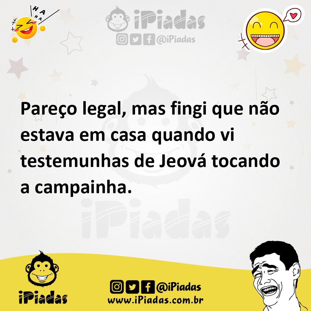 Ilustração de Pareço legal, mas fingi que não estava em casa quando vi testemunhas d... no iPiadas