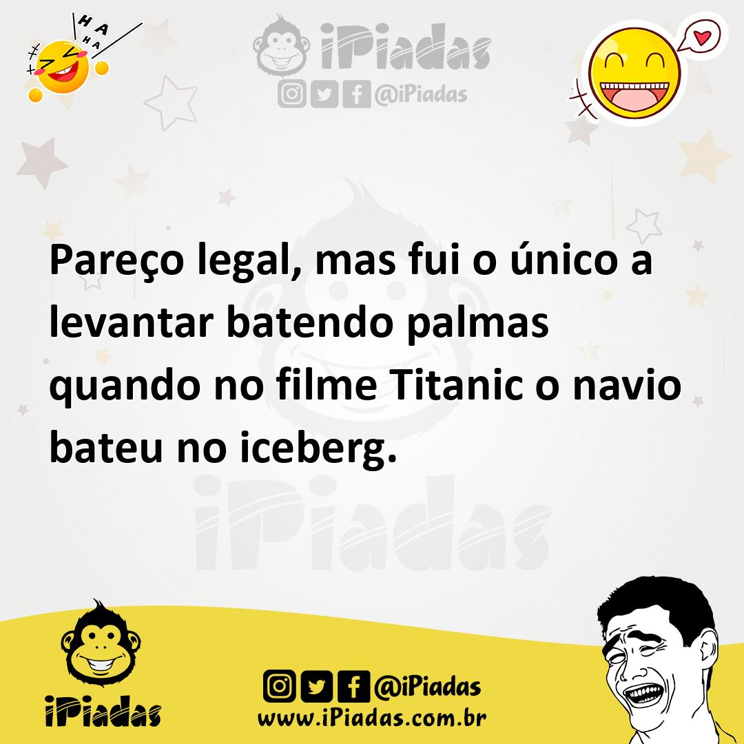 Ilustração de Pareço legal, mas fui o único a levantar batendo palmas quando no film... no iPiadas