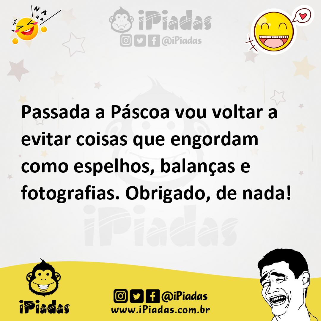 Ilustração de Passada a Páscoa vou voltar a evitar coisas que engordam como espelhos... no iPiadas