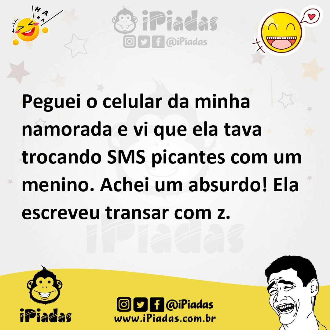 Ilustração de Peguei o celular da minha namorada e vi que ela tava trocando SMS pica... no iPiadas