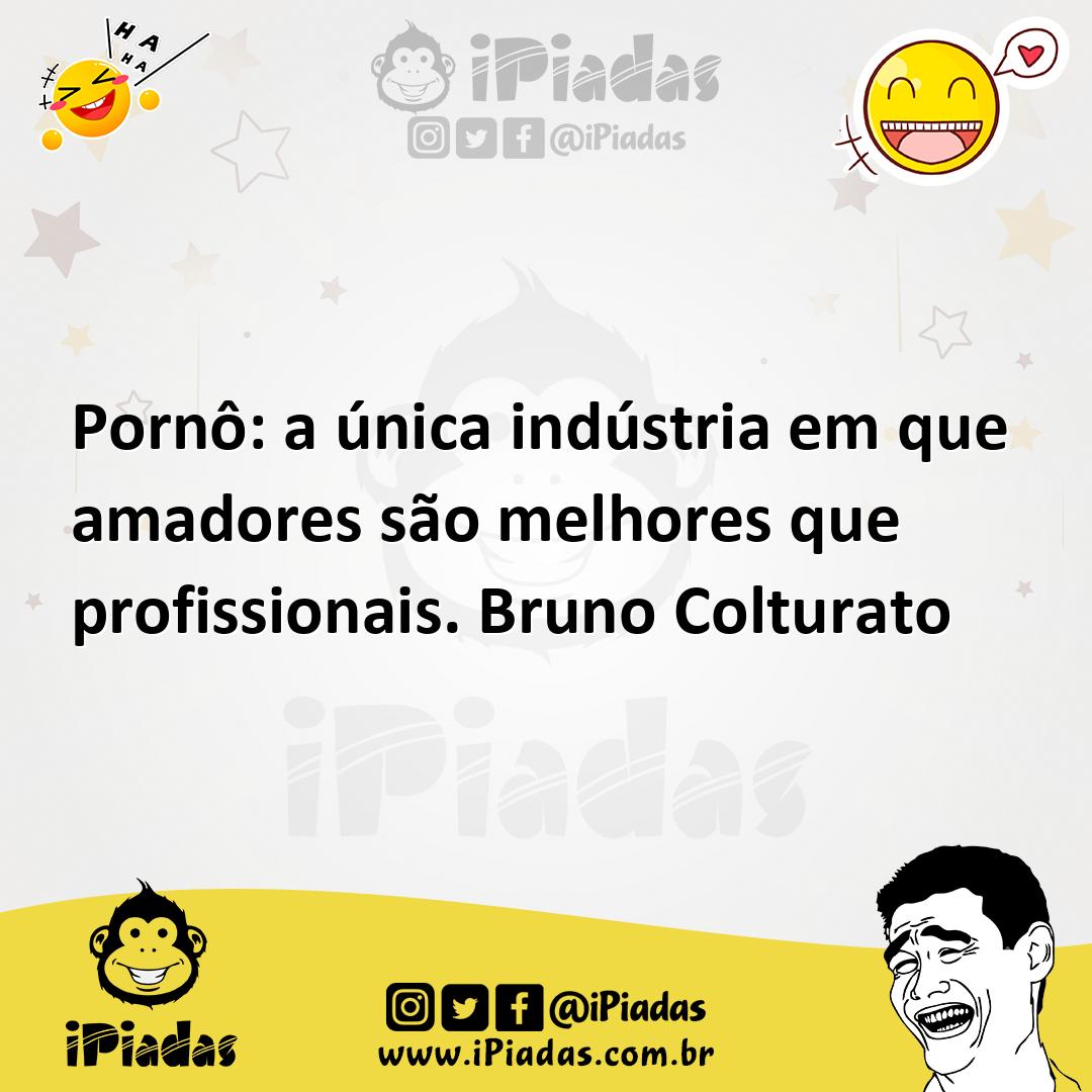 Ilustração de Pornô: a única indústria em que amadores são melhores que profissionai... no iPiadas