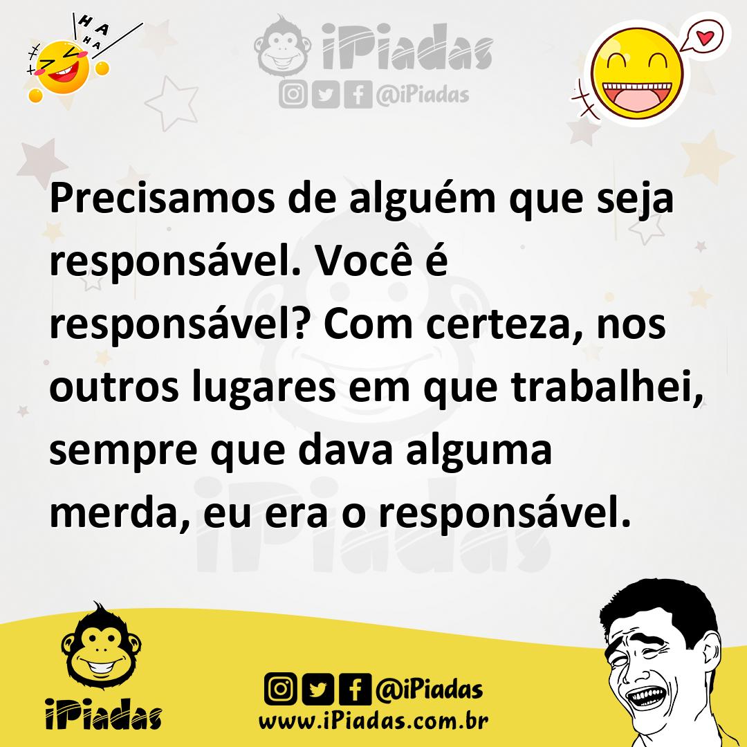 Ilustração de Precisamos de alguém que seja responsável. Você é responsável? Com cer... no iPiadas