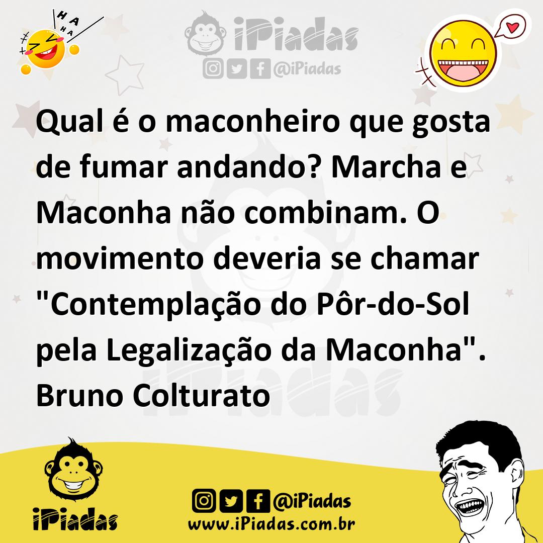 Ilustração de Qual é o maconheiro que gosta de fumar andando? Marcha e Maconha não c... no iPiadas