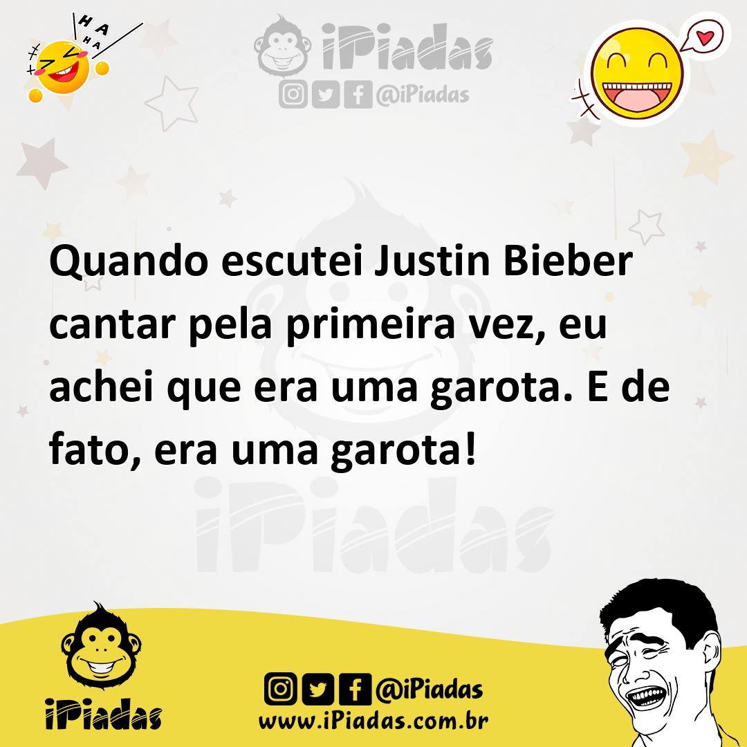 Ilustração de Quando escutei Justin Bieber cantar pela primeira vez, eu achei que er... no iPiadas