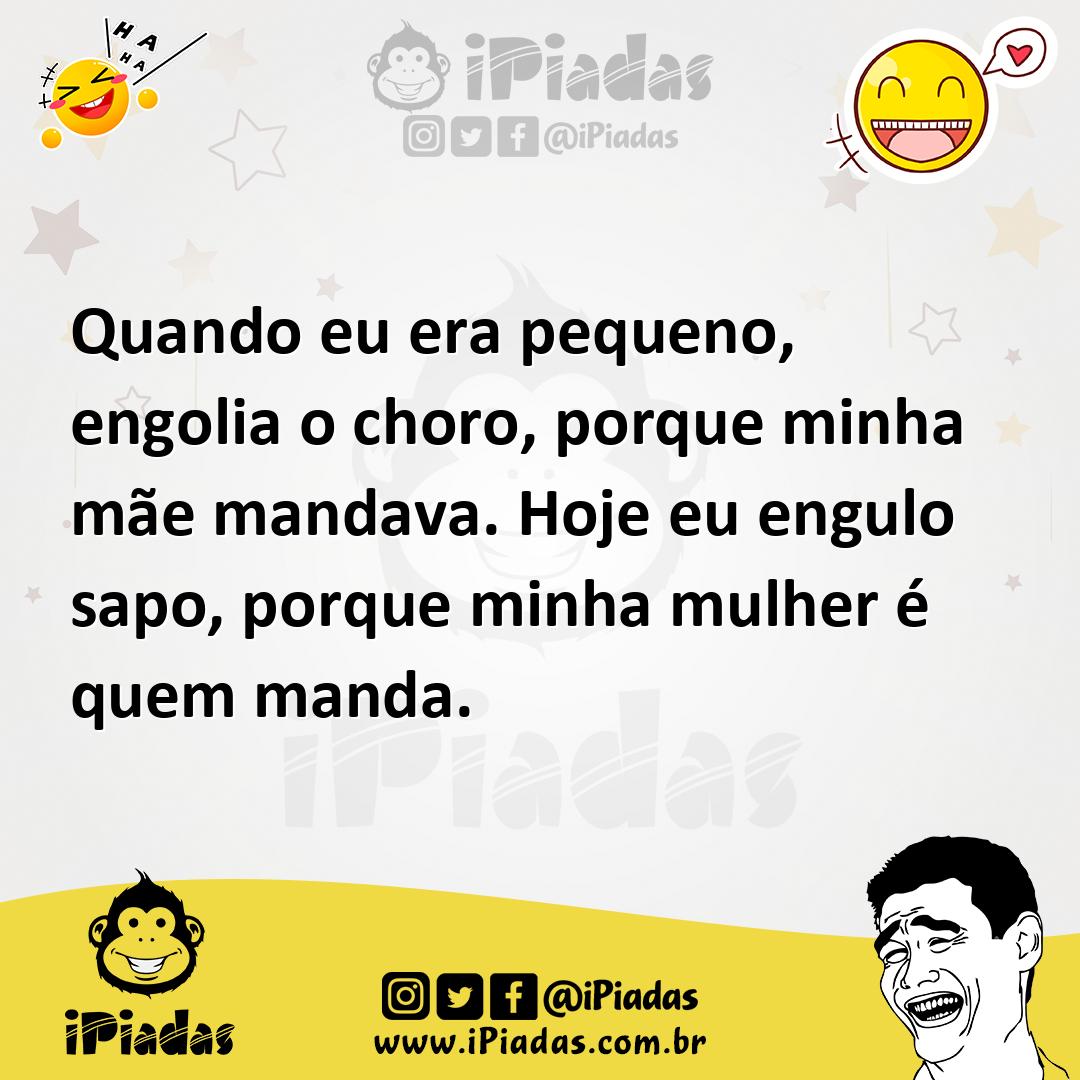 Ilustração de Quando eu era pequeno, engolia o choro, porque minha mãe mandava. Hoje... no iPiadas