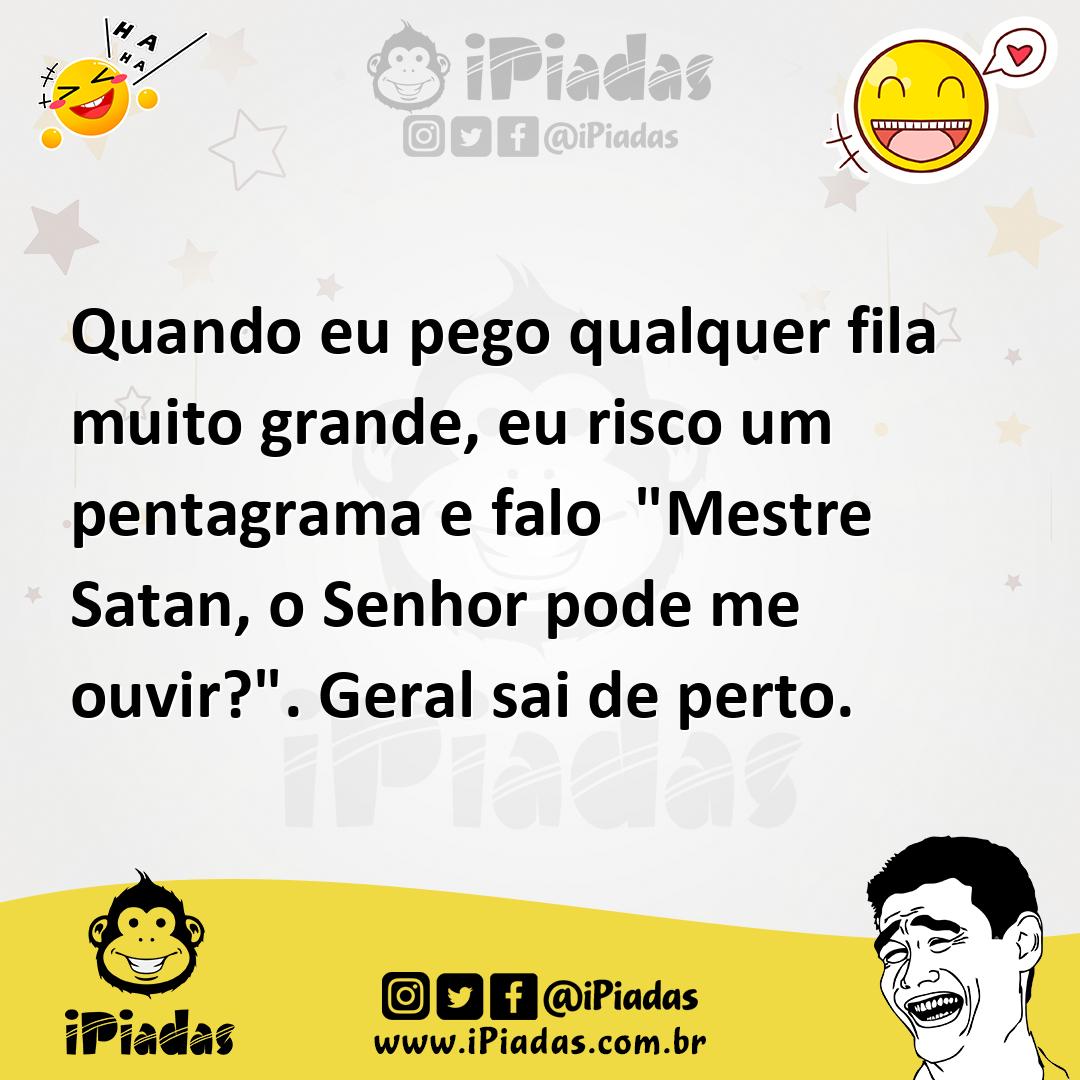 Ilustração de Quando eu pego qualquer fila muito grande, eu risco um pentagrama e fa... no iPiadas