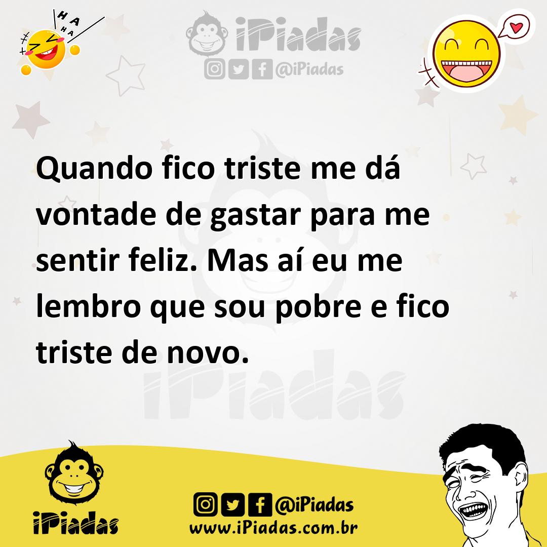 Ilustração de Quando fico triste me dá vontade de gastar para me sentir feliz. Mas a... no iPiadas