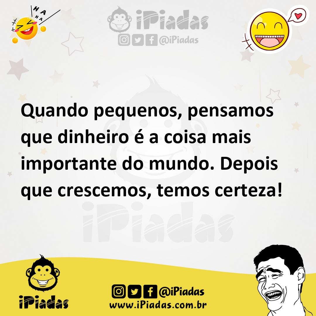 Ilustração de Quando pequenos, pensamos que dinheiro é a coisa mais importante do mu... no iPiadas