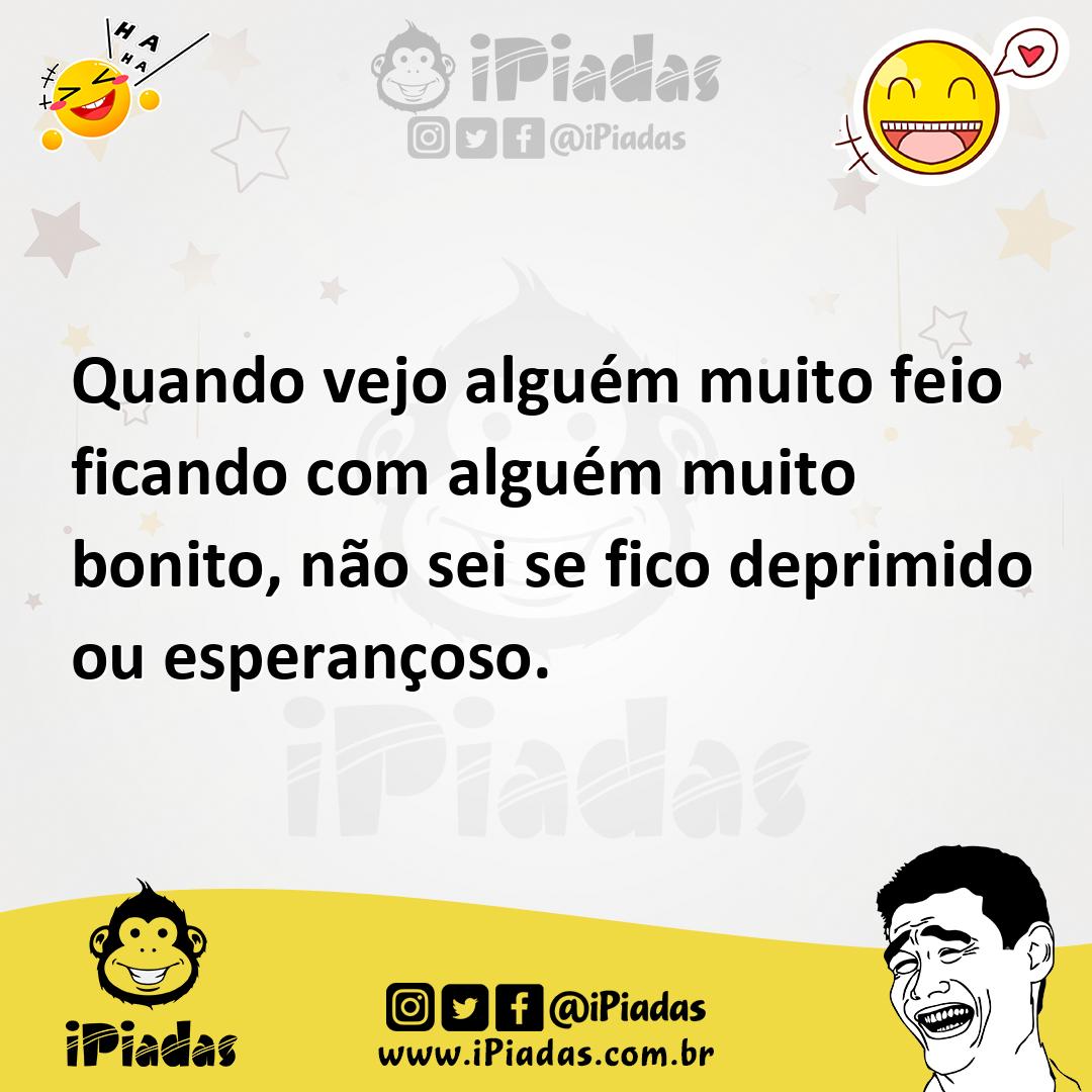 Ilustração de Quando vejo alguém muito feio ficando com alguém muito bonito, não sei... no iPiadas