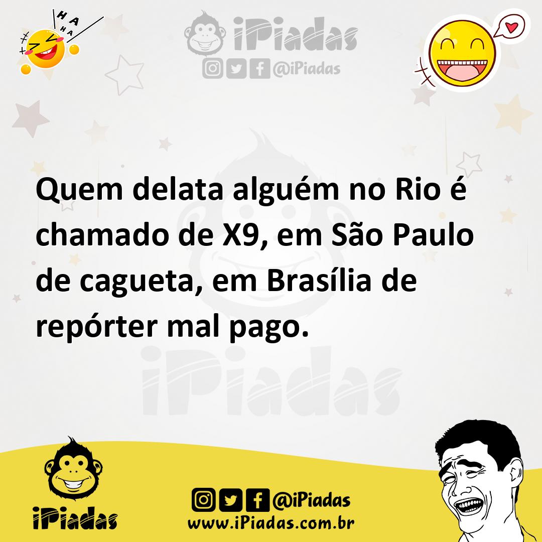 Ilustração de Quem delata alguém no Rio é chamado de X9, em São Paulo de cagueta, em... no iPiadas