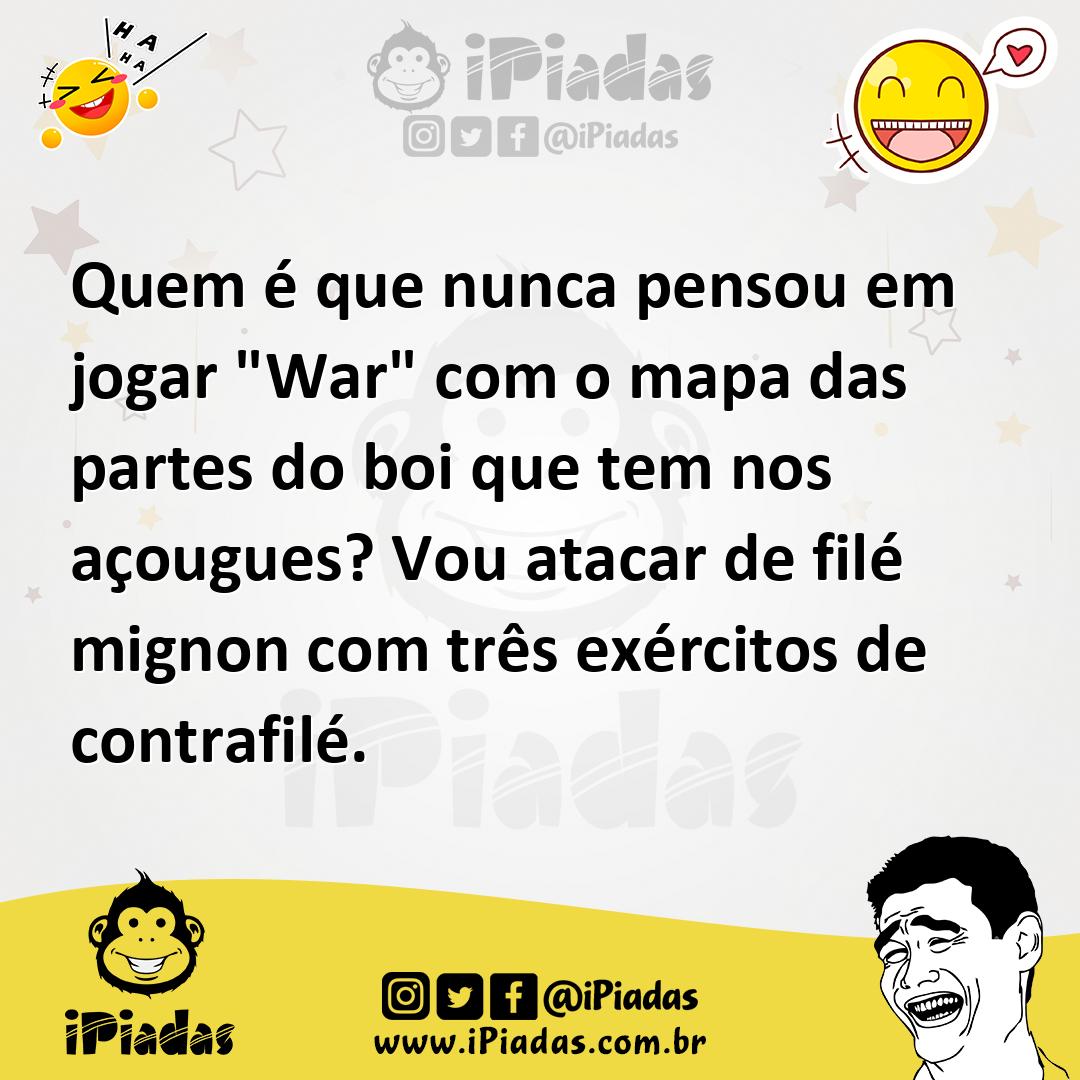 Ilustração de Quem é que nunca pensou em jogar "War" com o mapa das partes do boi qu... no iPiadas