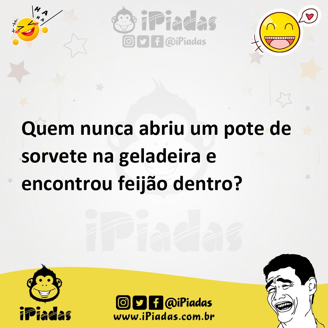 Ilustração de Quem nunca abriu um pote de sorvete na geladeira e encontrou feijão de... no iPiadas