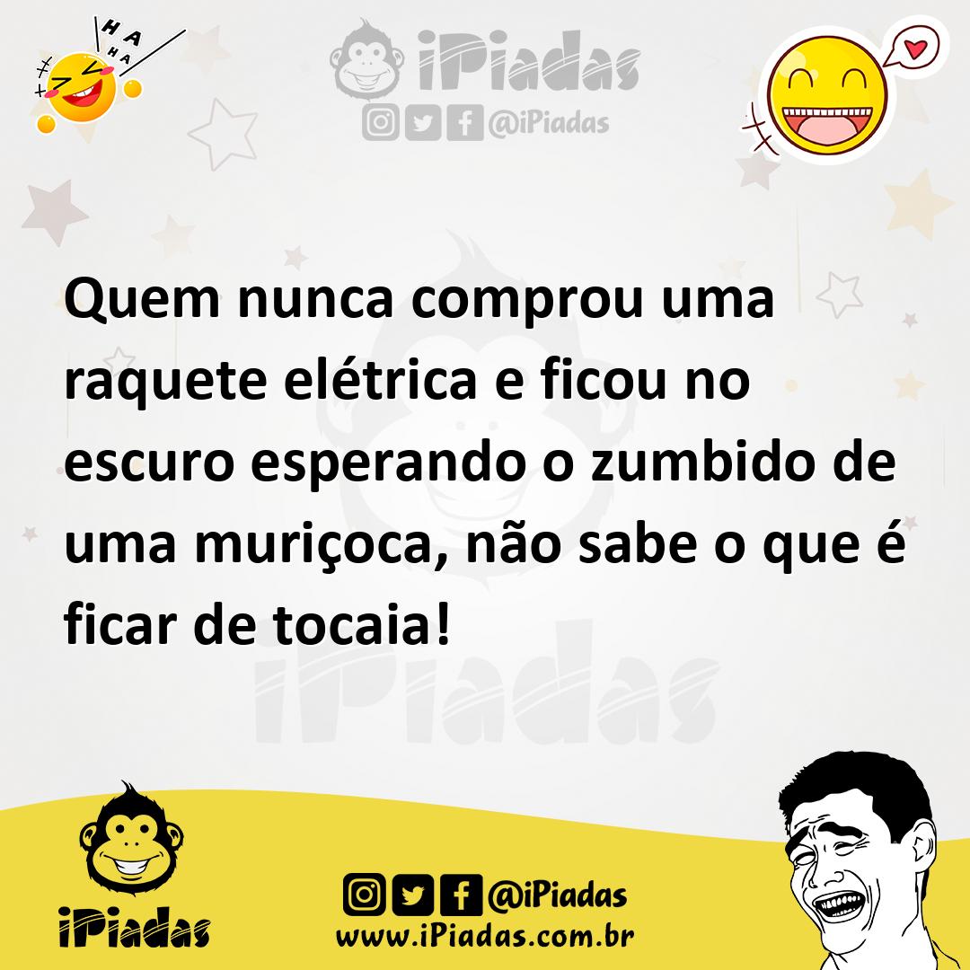 Ilustração de Quem nunca comprou uma raquete elétrica e ficou no escuro esperando o... no iPiadas