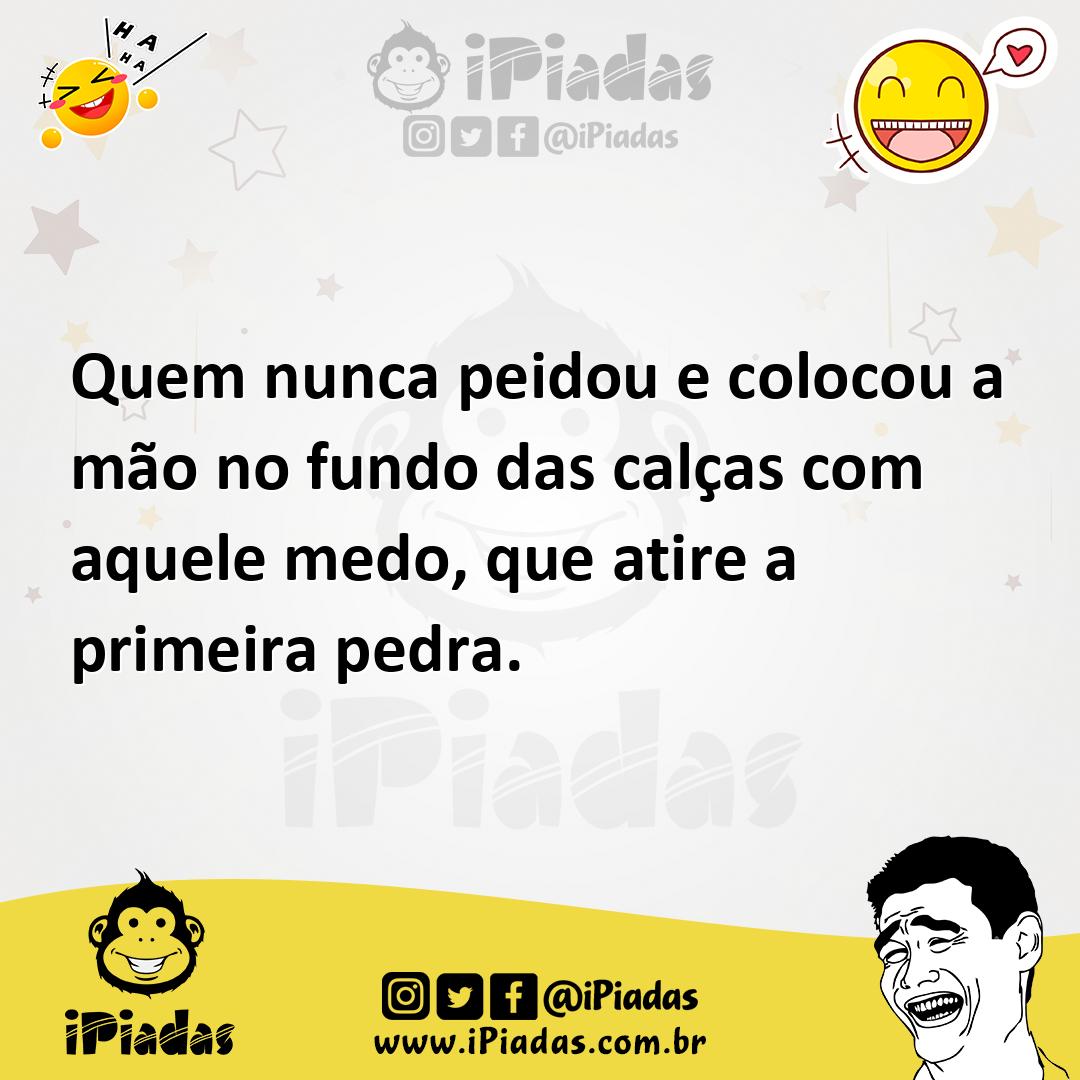 Ilustração de Quem nunca peidou e colocou a mão no fundo das calças com aquele medo,... no iPiadas