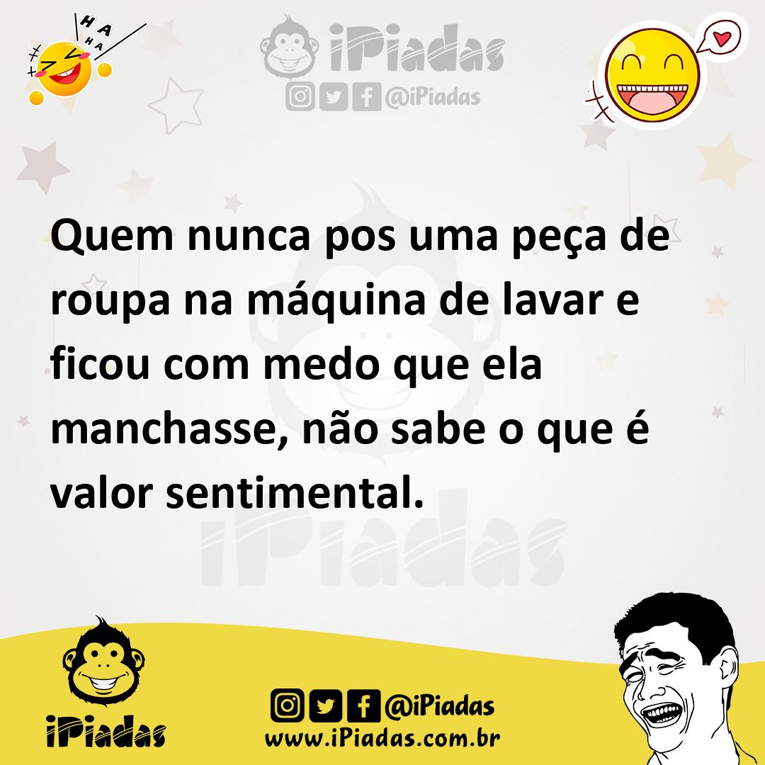 Ilustração de Quem nunca pos uma peça de roupa na máquina de lavar e ficou com medo... no iPiadas