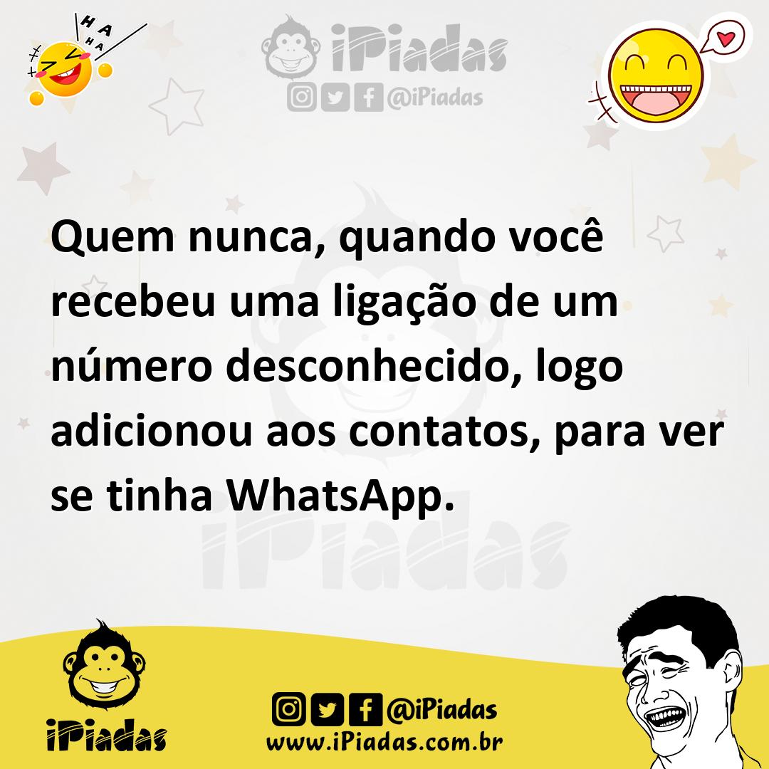 Ilustração de Quem nunca, quando você recebeu uma ligação de um número desconhecido,... no iPiadas