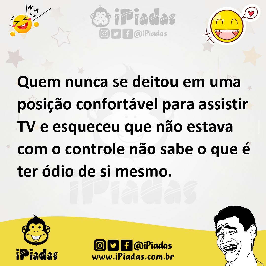 Ilustração de Quem nunca se deitou em uma posição confortável para assistir TV e esq... no iPiadas